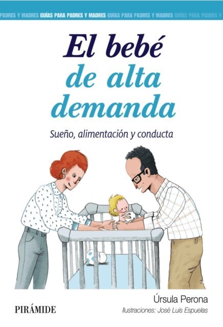 Ursula Perona - El bebe de alta demanda, E-bok
