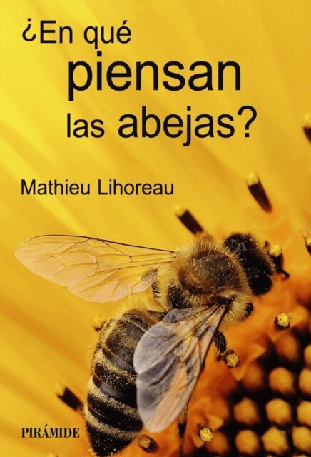 Mathieu Lihoreau - ¿En qué piensan las abejas?, E-bok. Tillgänglighet: Lägg i varukorg