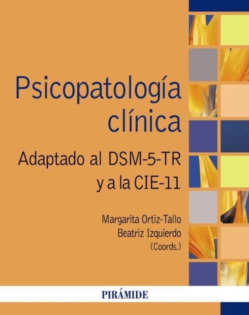 Beatriz Izquierdo Pliego, Margarita Ortiz-Tallo - Psicopatologia clinica, E-bok