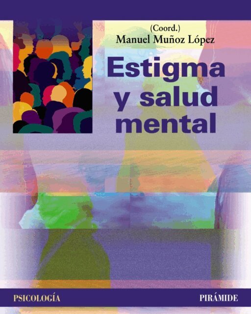 Manuel Munoz Lopez - Estigma y salud mental, E-bok