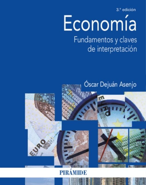 Oscar Dejuan Asenjo - Economia, E-bok