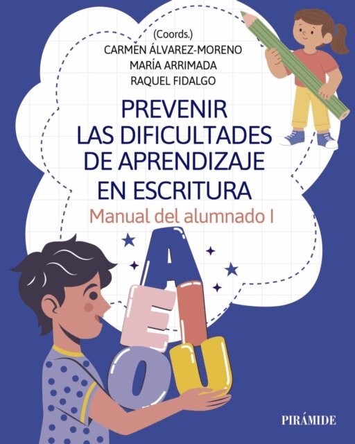 Raquel Fidalgo, Maria Arrimada, Carmen Alvarez-Moreno - Prevenir las dificultades de aprendizaje en escritura, E-bok