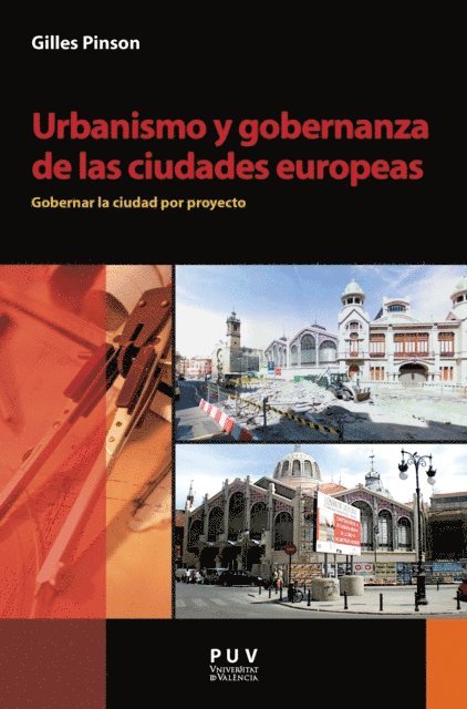Gilles Pinson - Urbanismo y gobernanza de las ciudades europeas, E-bok
