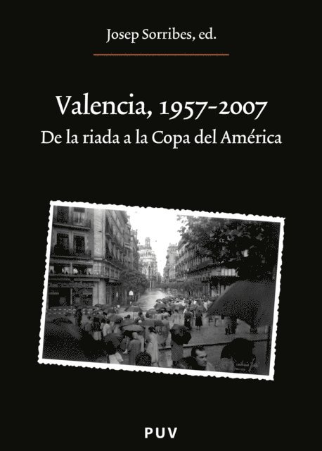 Autores Varios, Josep Sorribes Monrabal - Valencia, 1957-2007, E-bok