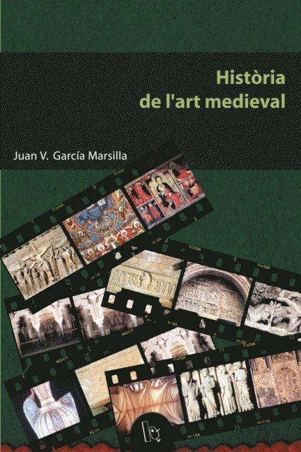Juan Vicente Garcia Marsilla - Història de l'art medieval, E-bok