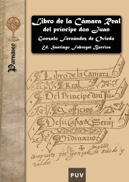 Gonzalo Fernandez de Oviedo, Santiago Fabregat Barrios - Libro de la Camara Real del principe don Juan, oficios de su casa y servicio ordinario, E-bok