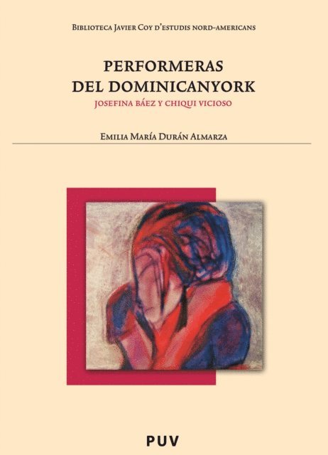 Emilia Maria Duran Almarza - Performeras del Dominicanyork, E-bok
