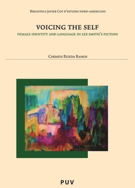 Carmen Rueda Ramos - Voicing the Self, E-bok