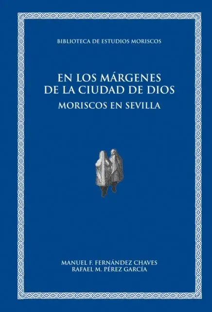Rafael M. Perez Garcia, Manuel F. Fernandez Chaves - En los margenes de la ciudad de Dios, E-bok. Tillgänglighet: Lägg i varukorg