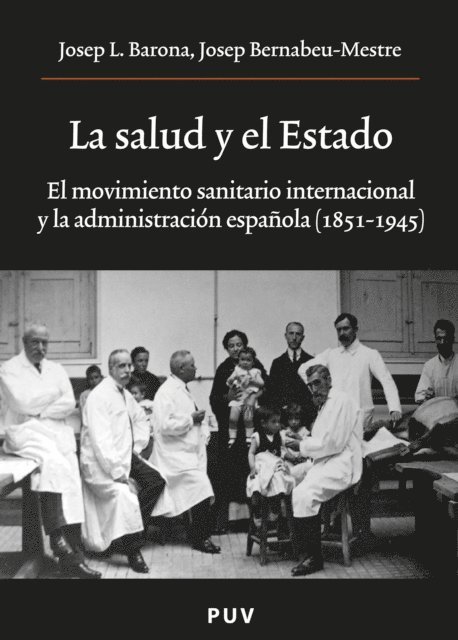 Josep Bernabeu-Mestre, Josep Lluis Barona Vilar - La salud y el Estado, E-bok