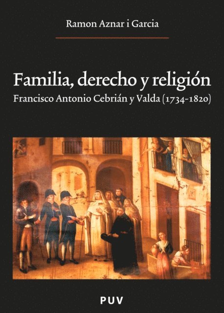 Ramon Aznar i Garcia - Familia, derecho y religión, E-bok