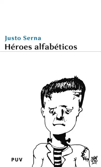 Justo Serna - Héroes alfabéticos, E-bok. Tillgänglighet: Lägg i varukorg