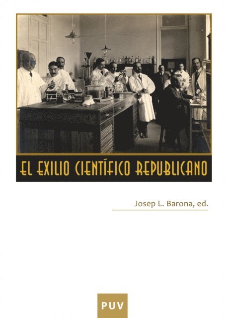 AAVV, Josep Lluis Barona Vilar - El exilio científico republicano, E-bok