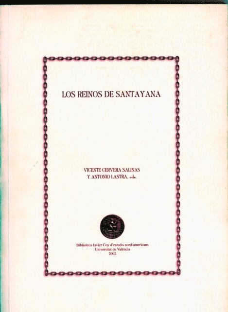 AAVV, Antonio Lastra Melia, Vicente Cervera Salinas - Los reinos de Santayana, E-bok