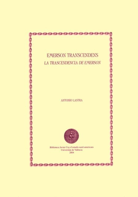 Antonio Lastra Melia - Emerson transcendens / La trascendencia de Emerson, E-bok