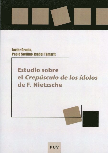 Isabel Tamarit Lopez, Paolo Stellino, Javier Gracia Calandin - Estudio sobre el «Crepúsculo de los ídolos» de F. Nietzsche, E-bok