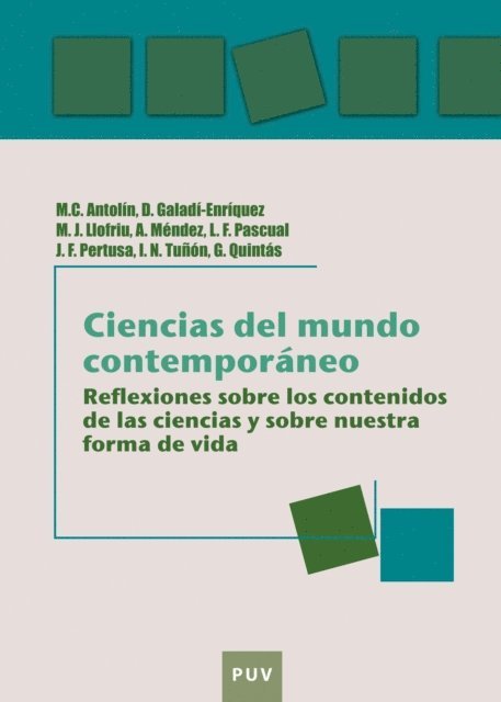Ignacio Nilo Tunon Garcia de Vicuna, Jose F. Pertusa Grau, Lluis Pascual Calaforra, Antonio Mendez Rubio, Miguel Jose Llofriu Terrasa, David Galadi-Enriquez, M. Carmen Antolin Tomas, Guillermo Quintas Alonso - Ciencias del mundo contemporaneo, E-bok