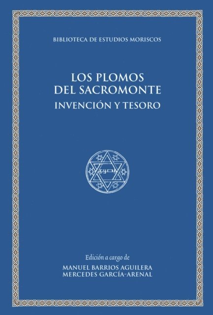 AAVV, Mercedes Garcia-Arenal, Manuel Barrios Aguilera - Los plomos del Sacromonte, E-bok