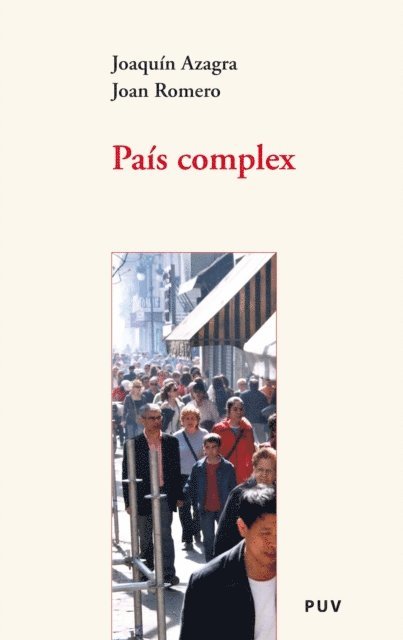 Joan Romero Gonzalez, Joaquin Azagra Ros - Pais complex, E-bok