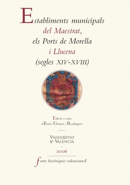 AAVV, Enric Guinot Rodriguez - Establiments municipals del Maestrat, els Ports de Morella i Llucena (segles XIV-XVIII), E-bok