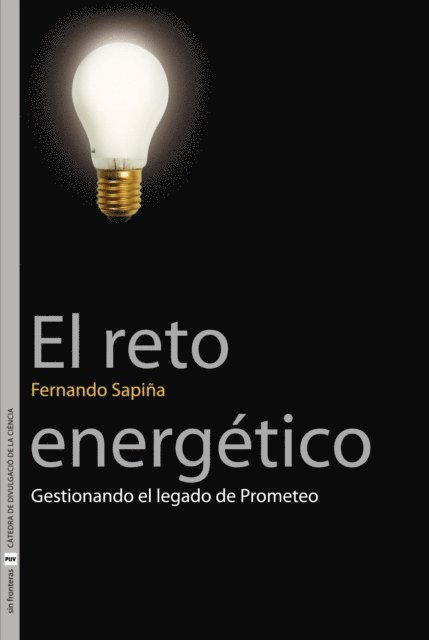 Fernando Sapina Navarro - El reto energético, E-bok