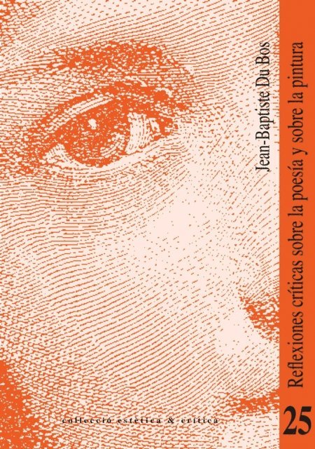 Jean-Baptiste Du Bos - Reflexiones críticas sobre la poesía y sobre la pintura, E-bok