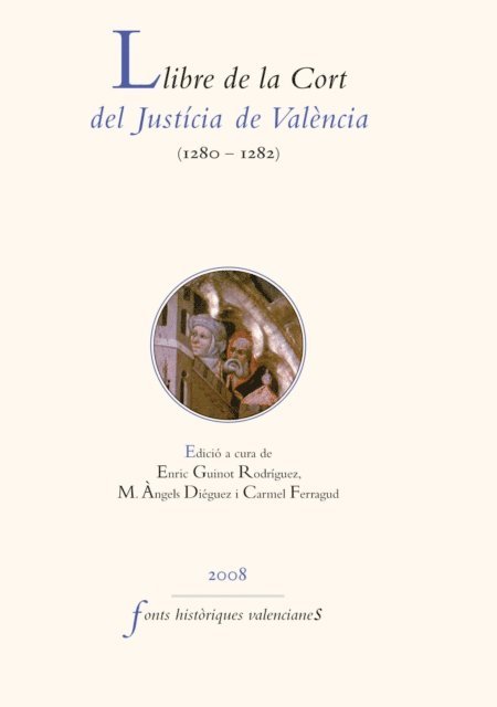 AAVV, Carmel Ferragud Domingo, Enric Guinot Rodriguez, M. Angels Dieguez Segui - Llibre de la Cort del Justícia de València, E-bok
