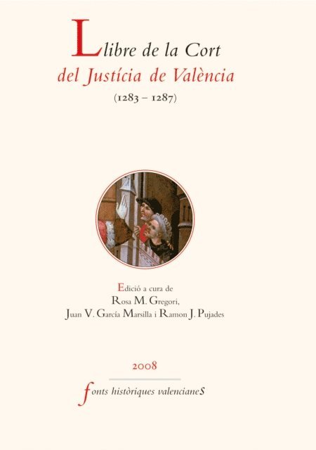 AAVV, Ramon J. Pujades, Rosa M. Gregori, Juan Vicente Garcia Marsilla - Llibre de la Cort del Justícia de València, E-bok