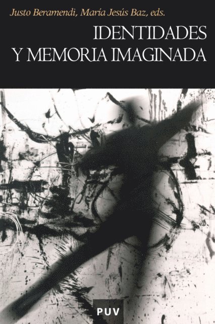 Identidades y memoria imaginada