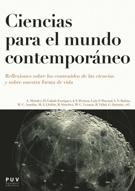 Rosa Vidal Parra, Ignacio Nilo Tunon Garcia de Vicuna, Basilisa Sanchez Juan, Jose F. Pertusa Grau, Lluis Pascual Calaforra, Antonio Mendez Rubio, Miguel Jose Llofriu Terrasa, Maria C. Lezana, David Galadi-Enriquez, M. Carmen Antolin Tomas, Guillermo Quintas Alonso - Ciencias para el mundo contemporáneo, E-bok