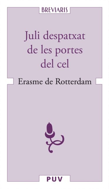 Erasme de Rotterdam - Juli despatxat de les portes del cel, E-bok