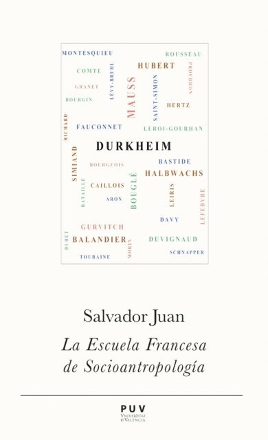 Salvador Juan - La Escuela Francesa de Socioantropología, E-bok