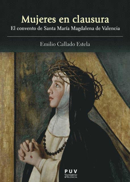 Emilio Callado Estela - Mujeres en clausura, E-bok