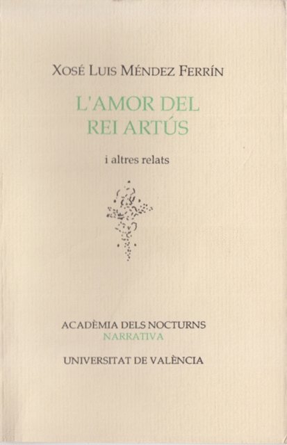 Miquel Martinez Saez, Xose Luis Mendez Ferrin - L'amor del rei Artús i altres relats, E-bok