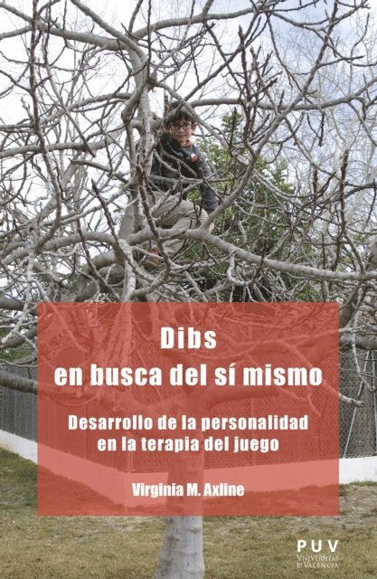 Virginia M. Axline - Dibs en busca del sí mismo, E-bok