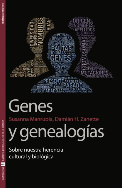 Damian H. Zanette, Susana Manrubia Cuevas - Genes y genealogías, E-bok