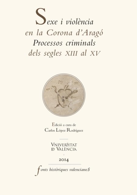 Sexe i violència en la Corona d'Aragó