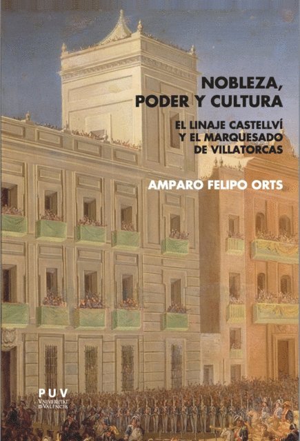 Amparo Felipo Orts - Nobleza, poder y cultura, E-bok