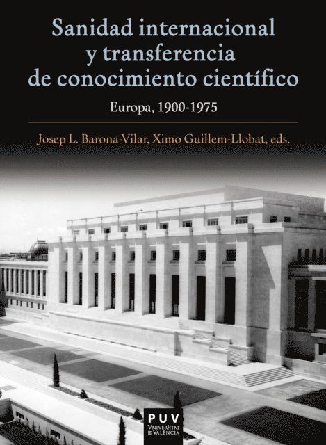 AAVV, Josep Lluis Barona Vilar - Sanidad internacional y transferencia de conocimiento científico, E-bok