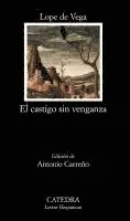 Lope De Vega, Antonio Carreño - El castigo sin venganza, Häftad. Tillgänglighet: Lägg i varukorg