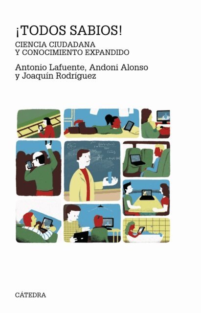 Joaquin Rodriguez, Andoni Alonso, Antonio Lafuente - !Todos sabios!, E-bok