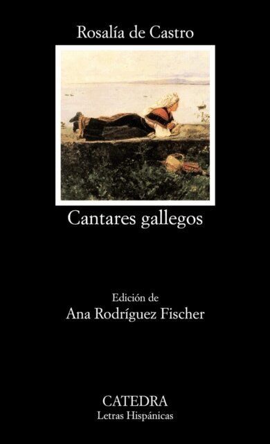 Rosalia de Castro - Cantares gallegos, E-bok