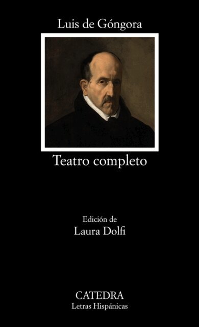 Luis de Gongora - Teatro completo, E-bok