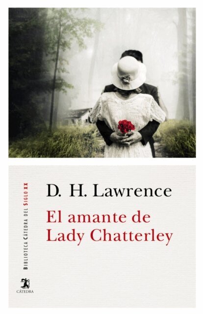 D. H. Lawrence - El amante de Lady Chatterley, E-bok