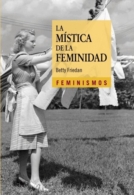 Betty Friedan - La mistica de la feminidad, E-bok