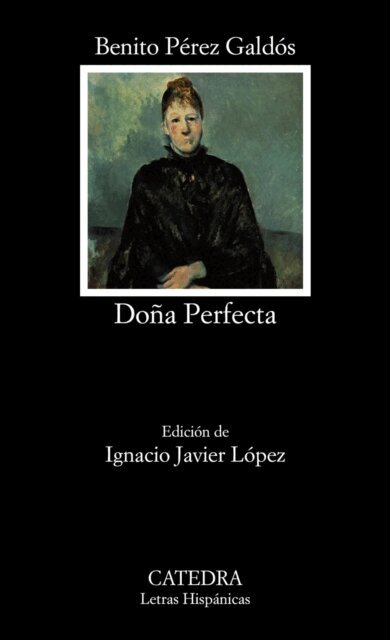 Benito Perez Galdos - Dona Perfecta, E-bok