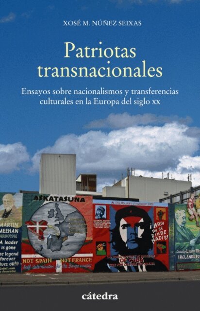 Xose M. Nunez Seixas - Patriotas transnacionales, E-bok