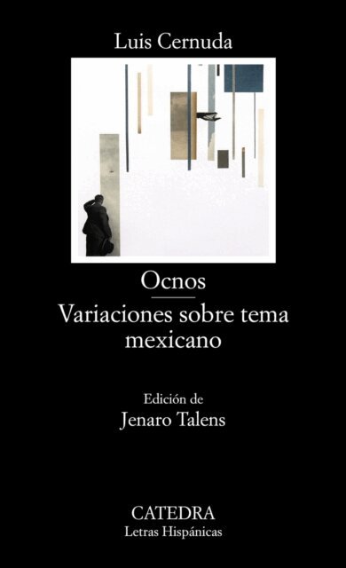 Luis Cernuda - Ocnos; Variaciones sobre tema mexicano, E-bok