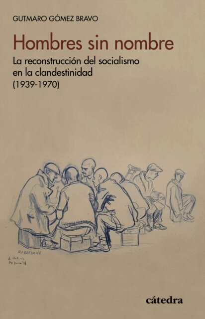 Gutmaro Gomez Bravo - Hombres sin nombre, E-bok