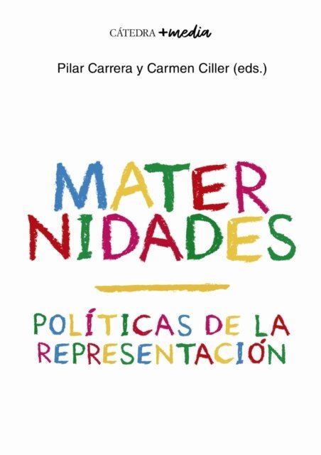 Carmen Ciller, Pilar Carrera - Maternidades, E-bok